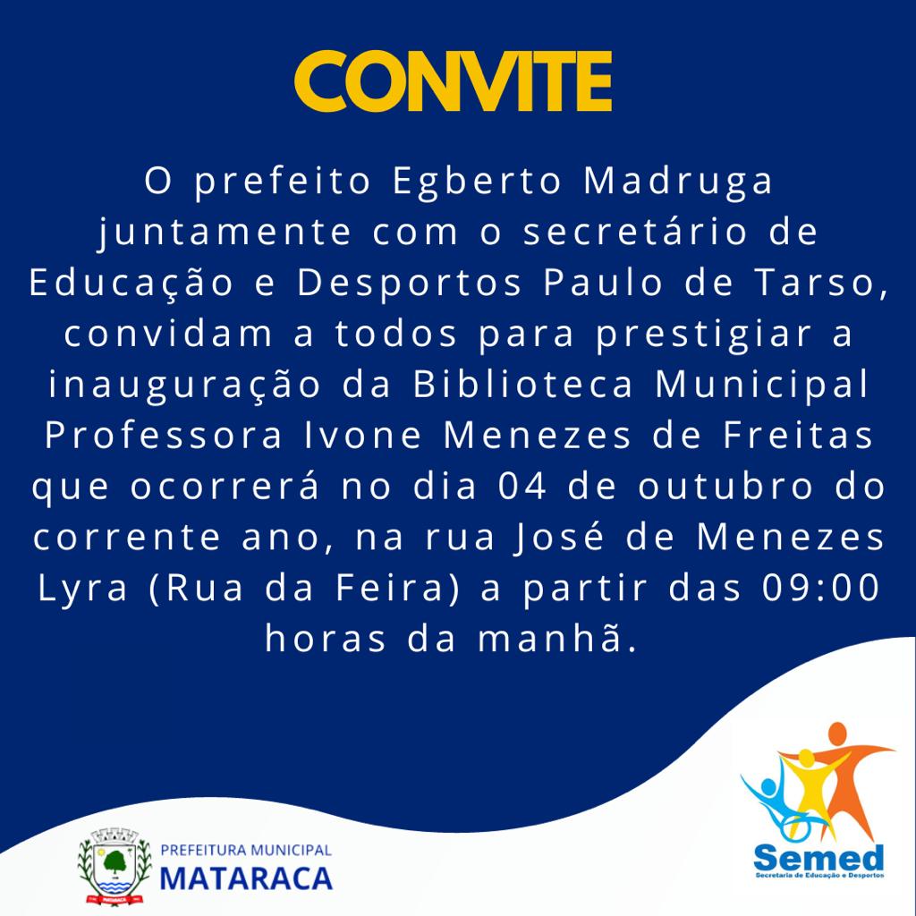 Convite para inauguração da Biblioteca Municipal Professora Ivone Menezes de Freitas